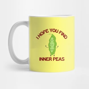 I Hope You Find Inner Peas | Cute Peas Pun Mug